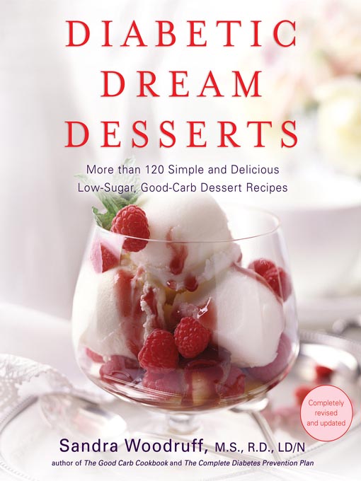Title details for Diabetic Dream Desserts by Sandra Woodruff - Available
